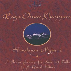 Raga Omar Khayyam - Himalayan Nights 2