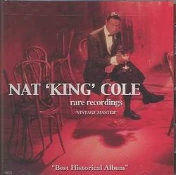 Nat King Cole: Rare Recordings