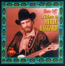 Hats Off: Tribute to Merle Haggard