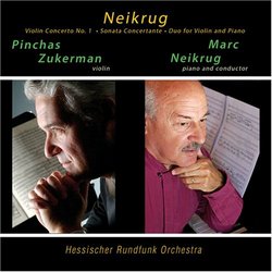 Neikrug: Violin Concerto, No. 1; Sonata Concertante; Duo