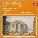 Dvorák: String Quartet No. 2; Bagatelles; Largo