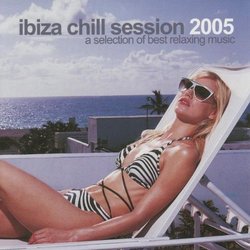 Ibiza Chill Session 2005