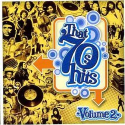 Vol. 2-That '70s Hits
