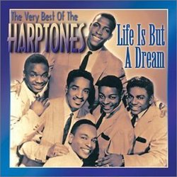 Life Is But a Dream: Very B.O. Harptones