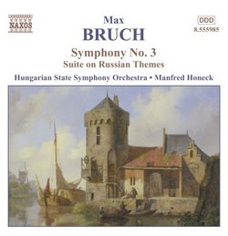 Bruch: Symphony No. 3; Suite on Russian Themes