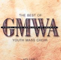 Best of Gmwa Youth Mass Choir