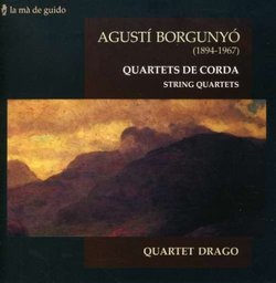 Agusti Borgunyó: Quartets de Corda