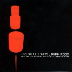 Bright Lights, Dark Room: The Depeche Mode Electro B-Side Tribute