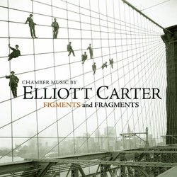 Chamber Music-Figments & Fragments