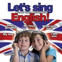 Let's Sing English: Lieder Zum Mitsingen