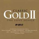 Classic Gold, Vol. 2: The Love Songs