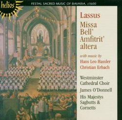 Lassus: Missa Bell' Amfitrit' altera