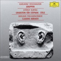 Stockhausen: Gruppen, Kurtag: Grabsteinfur Fur Stephan, Stelle, Claudio Abbado