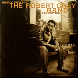 Heavy Picks: The Robert Cray Band Collection