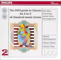The DUO guide to Classics--An A to Z of classical music