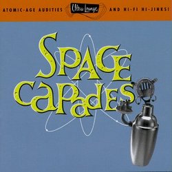 Space Capades: Ultra Lounge 3