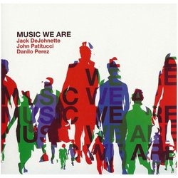Music We Are (CD + Bonus DVD)