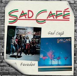 Facades / Sad Café