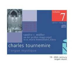 Charles Tournemire: L'Orgue Musique, Edition intégrale, Vol. 7