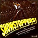 Showstoppers! A Collection Of Timeless Hits From The Musicals (Musical Compilation)