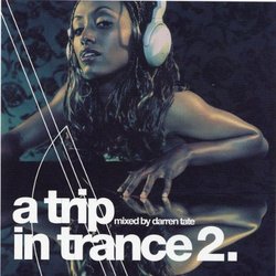 A Trip In Trance 2