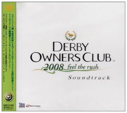 DERBY OWNERS CLUB 2008 FEEL THE RUSH SOUNDTRACK