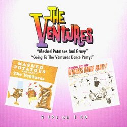 Mashed Potatoes and Gravy / Going to the Ventures Dance Party