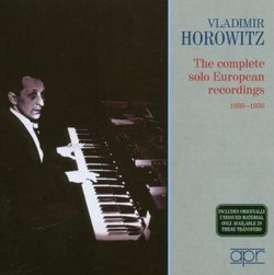 Vladimir Horowitz: The complete solo European recordings, 1930-1936
