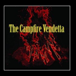 The Campfire Vendetta, Volume One