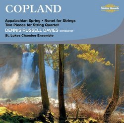 Copland: Appalachian Spring; Nonet for Strings; Two Pieces for String Quartet