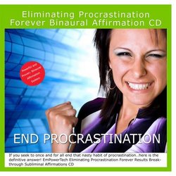 Eliminating Procrastination Forever Binaural Subliminal Affirmation CD