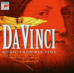 Da Vinci: Music From His Time