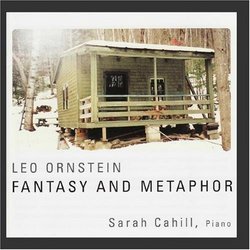 Leo Ornstein: Fantasy and Metaphor