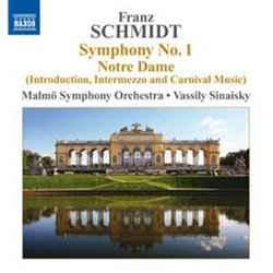 Schmidt: Symphony No. 1; Notre Dame