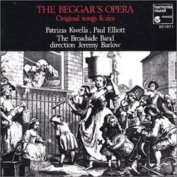 The Beggar's Opera: Original Songs & Airs - Patrizia Kwella / Paul Elliott / The Broadside Band / Jeremy Barlow