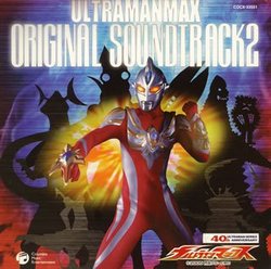 Ultraman Max, Vol. 2