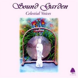 Sound Garden: Celestial Voices