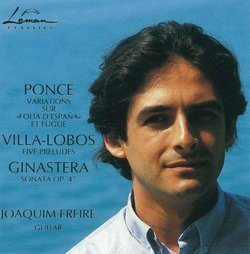 Ponce, Villa-Lobos, Ginastera: Works for Guitar