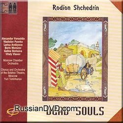 Shchedrin - Dead Souls - Yuri Temirkanov