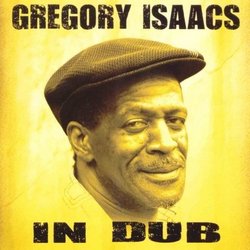 Gregory Isaacs in Dub: Dub a de Number One