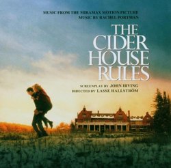 The Cider House Rules: Music from the Miramax Motion Picture