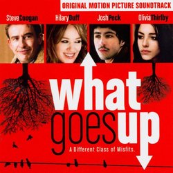 What Goes Up: Original Motion Picture Soundtrack