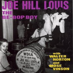 The Be-Bop Boy with Walter Horton and Mose Vinson