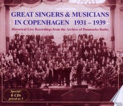 Great Singers & Musicians Copenhagen 1931-1939
