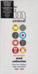In Crowd: The Ultimate Mod Collection 1958-67