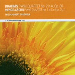 Brahms: Piano Quartet No. 2; Mendelssohn: Piano Quartet No. 1