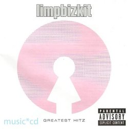 Greatest Hits - Limp Bizkit (2005)