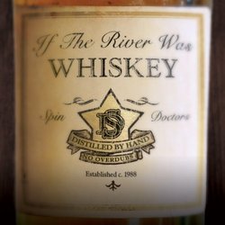 If The River Was Whiskey