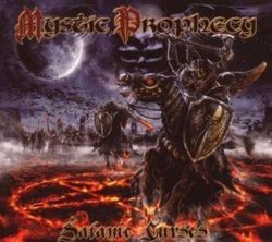 Satanic Curses by MYSTIC PROPHECY (2007-10-29)