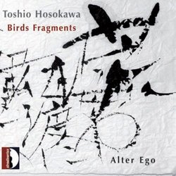 Toshio Hosokawa: Birds Fragments